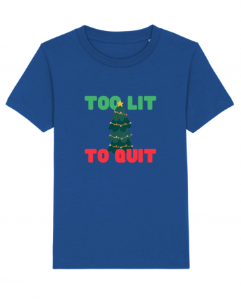 Too Lit to Quit (Brad de Crăciun)  Majorelle Blue