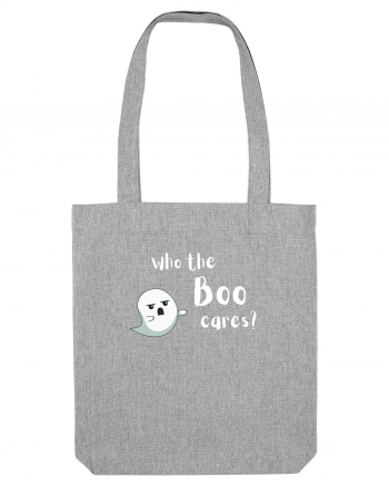 Who the boo cares?  Heather Grey