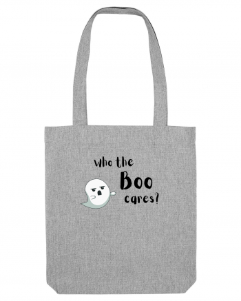 Who the boo cares? (negru)  Heather Grey