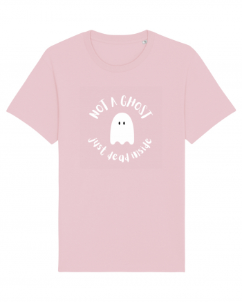 Not a ghost, just dead inside  Cotton Pink