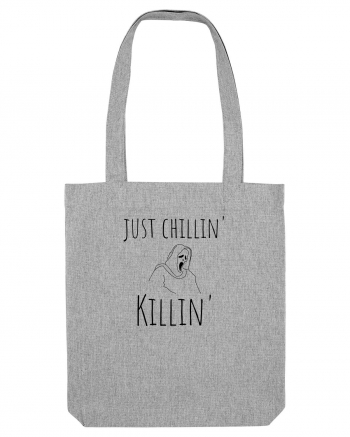 Just chillin', killin' Heather Grey