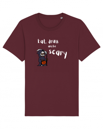 Eat, drink and be scary Burgundy