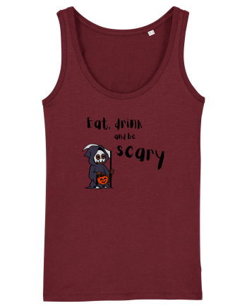 Eat, drink and be scary (negru)  Burgundy