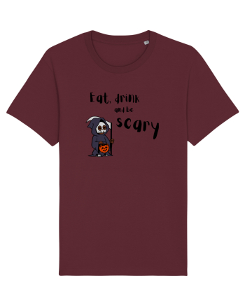 Eat, drink and be scary (negru)  Burgundy
