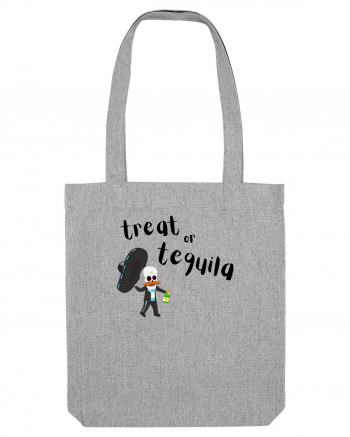 Treat or tequila Mexican  Heather Grey