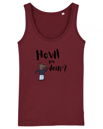 Howl you doin'? (negru)  Burgundy