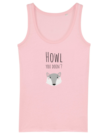 Howl you doin'? variant  Cotton Pink