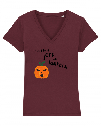 Don't be a jerk o lantern (negru)  Burgundy