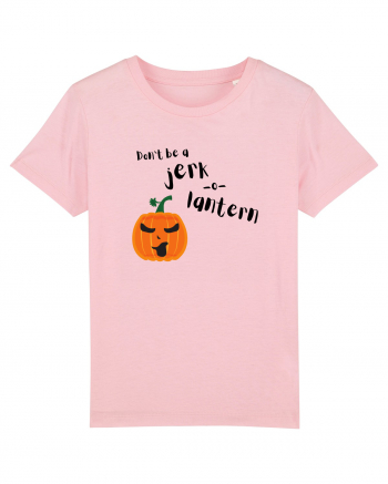 Don't be a jerk o lantern (negru)  Cotton Pink