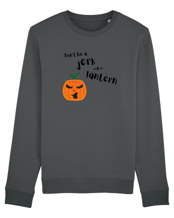 Don't be a jerk o lantern (negru)  Anthracite