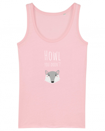 Howl you doin'? variant (alb)  Cotton Pink