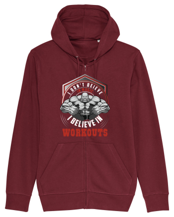 I Don't Believe In Magic I believe In Workouts Burgundy