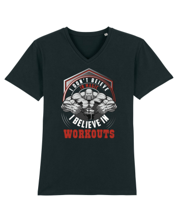 I Don't Believe In Magic I believe In Workouts Black