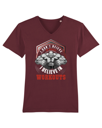 I Don't Believe In Magic I believe In Workouts Burgundy