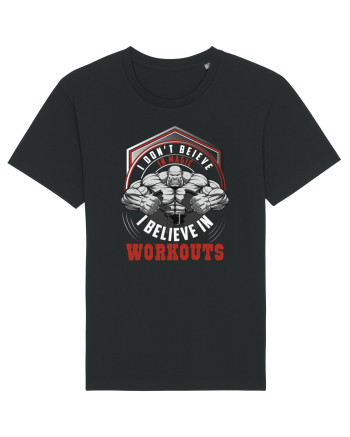 I Don't Believe In Magic I believe In Workouts Black