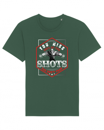 You Miss 100% Of The Shots You Don't Take Bottle Green