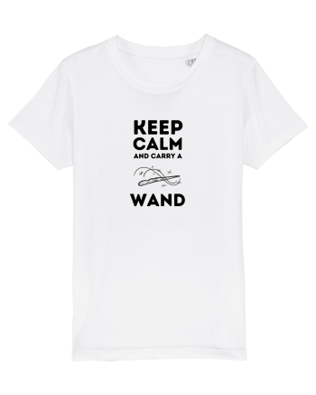 Keep calm and carry a wand White