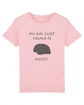 Mi-am luat Inima-n Minți Cotton Pink