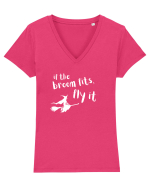If the broom fits, fly it. (alb)  Tricou mânecă scurtă guler V Damă Evoker
