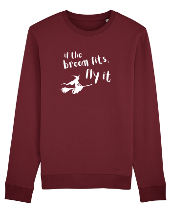 If the broom fits, fly it. (alb)  Burgundy