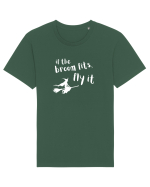 If the broom fits, fly it. (alb)  Tricou mânecă scurtă Unisex Rocker