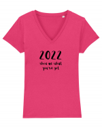 2022 show me what you've got (negru)  Tricou mânecă scurtă guler V Damă Evoker