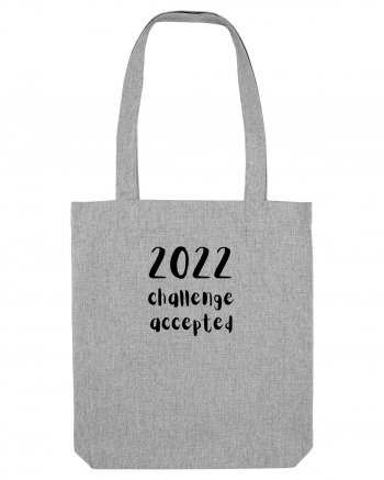 2022 Challenge Accepted (negru)  Heather Grey