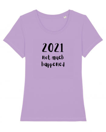 2021 not much happened (negru)  Lavender Dawn