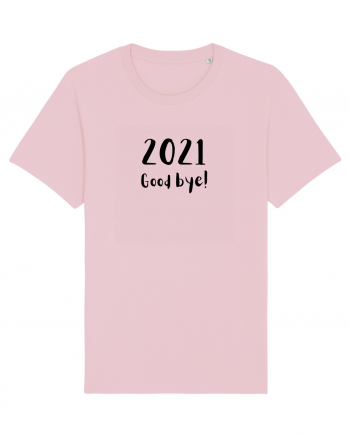 2021 good bye! (negru)  Cotton Pink