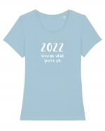 2022 show me what you've got (alb)  Tricou mânecă scurtă guler larg fitted Damă Expresser