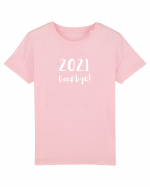 2021 good bye! (alb)  Tricou mânecă scurtă  Copii Mini Creator