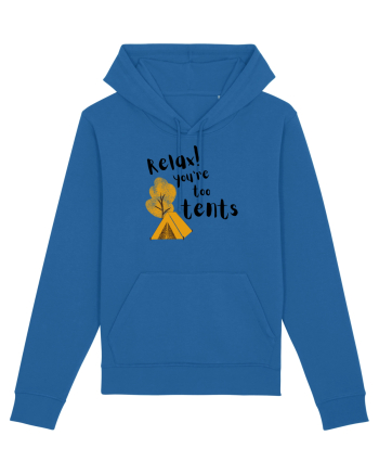 Relax! You're too tents (negru) Royal Blue