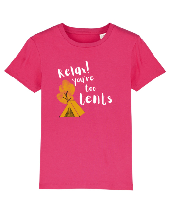 Relax! You're too tents (alb)  Raspberry