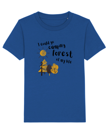 I could go camping forest of my life (black)  Majorelle Blue