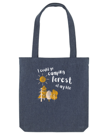 I could go camping forest of my life (alb)  Midnight Blue