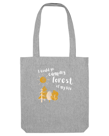 I could go camping forest of my life (alb)  Heather Grey