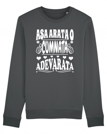 Asa arata o cumnata adevarata Anthracite