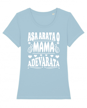 Asa arata o mama adevarata Sky Blue