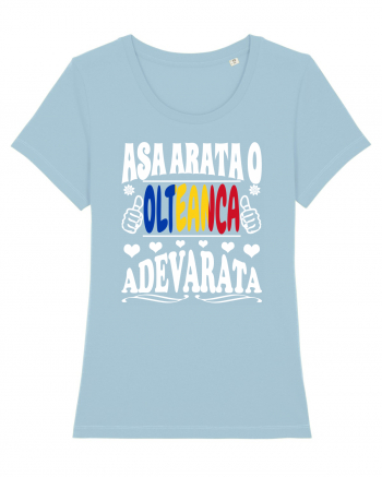 Asa arata o Olteanca adevarata Sky Blue