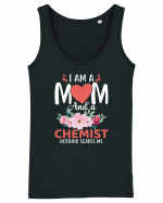 I Am A Mom And A Chemist Nothing Scares Me Maiou Damă Dreamer