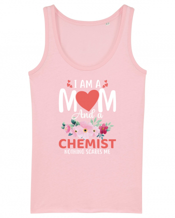 I Am A Mom And A Chemist Nothing Scares Me Cotton Pink