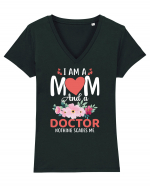 I Am A Mom And A Doctor Nothing Scares Me Tricou mânecă scurtă guler V Damă Evoker