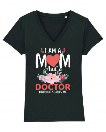 I Am A Mom And A Doctor Nothing Scares Me Black