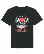 I Am A Mom And A Doctor Nothing Scares Me Tricou mânecă scurtă Unisex Rocker