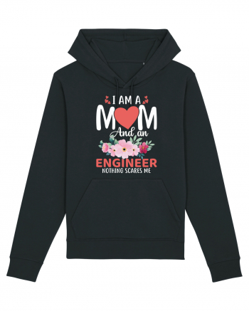 I Am A Mom And A Engineer Nothing Scares Me Black