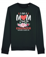 I Am A Mom And A Engineer Nothing Scares Me Bluză mânecă lungă Unisex Rise