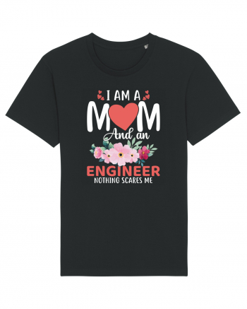 I Am A Mom And A Engineer Nothing Scares Me Black