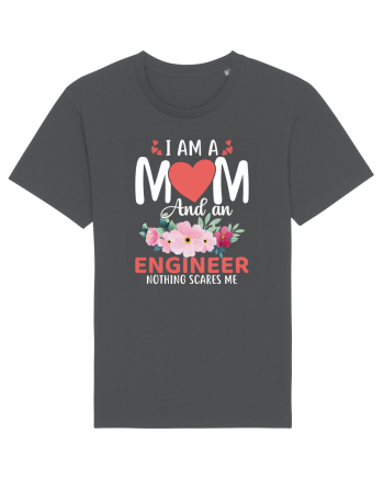 I Am A Mom And A Engineer Nothing Scares Me Anthracite