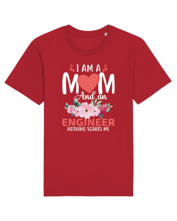 I Am A Mom And A Engineer Nothing Scares Me Red