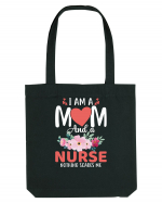 I Am A Mom And A Nurse Nothing Scares Me Sacoșă textilă